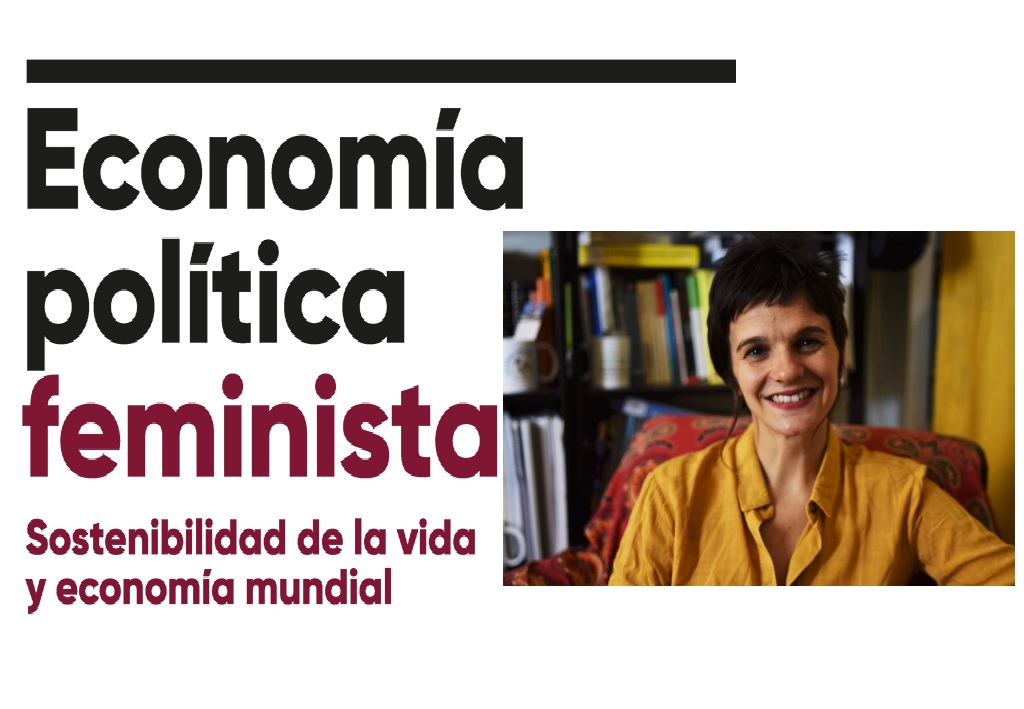 Economía política feminista: sostenibilidad de la vida y economía mundial